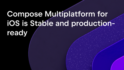 Compose Multiplatform 1.8.0 Released: Compose Multiplatform for iOS Is Stable and Production-Ready