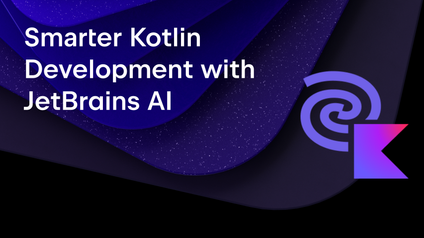 Smarter Kotlin Development With JetBrains AI: Junie and AI Assistant in IntelliJ IDEA