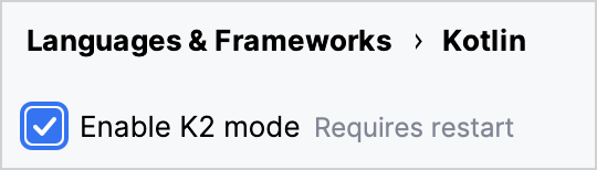 Enable K2 mode Enable K2 mode